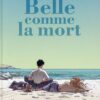 Belle comme la mort