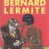 Bernard Lermite Tome 1