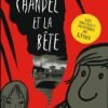 Les très étranges et très inopinées aventures d'Auguste-Louis Chandel Tome 3
