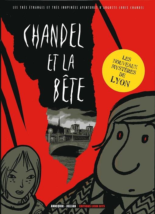 Les très étranges et très inopinées aventures d'Auguste-Louis Chandel Tome 2