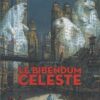Le Bibendum céleste Deuxième tome