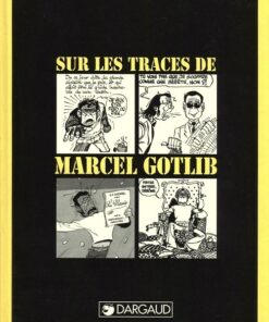 Sur les traces de Marcel Gotlib