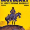 La Jeunesse de Blueberry Tome 2