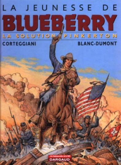 La Jeunesse de Blueberry Tome 10