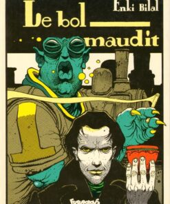 Le Bol maudit