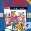 Le Boss Tome 1