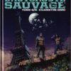 L'Autoroute sauvage Tome 2