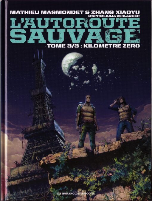 L'Autoroute sauvage Tome 3