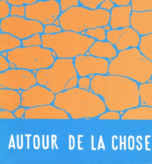Autour de la chose
