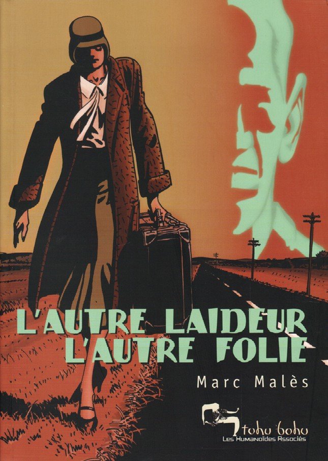 L'Autre laideur, l'autre folie