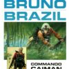 Bruno Brazil Tome 2