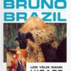Bruno Brazil Tome 4