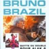 Bruno Brazil Tome 9