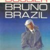 Bruno Brazil Tome 1