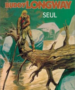 Buddy Longway Tome 4