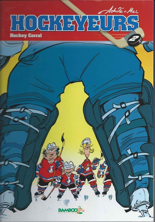 Les Canayens de Monroyal - Les Hockeyeurs Tome 2