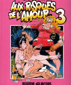 Aux risques de l'amour Tome 3