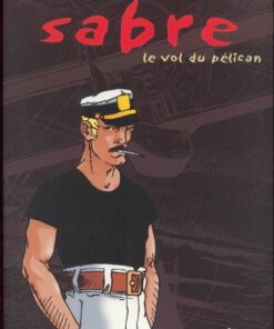 Capitaine Sabre Tome 1