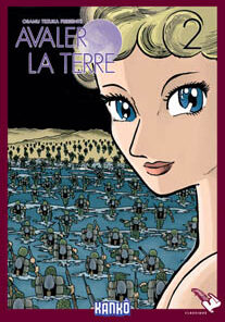 Avaler la terre Tome 2