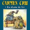 Carmen Cru Tome 2