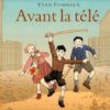 Avant la télé