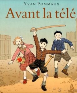 Avant la télé