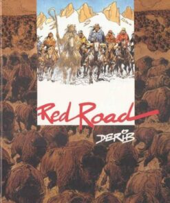 Celui qui est né deux fois / Red road Tome 7