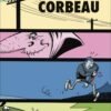 Le Chant du corbeau Tome 1