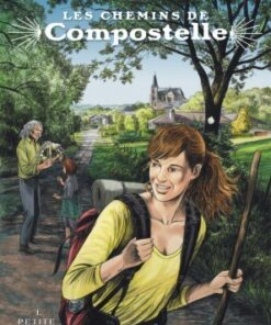 Les Chemins de Compostelle Tome 1