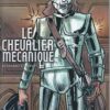 Le Chevalier mécanique Tome 3