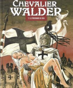 Chevalier Walder Tome 1
