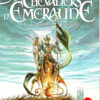 Les Chevaliers d'Émeraude Casterman - Michel Lafon Tome 1