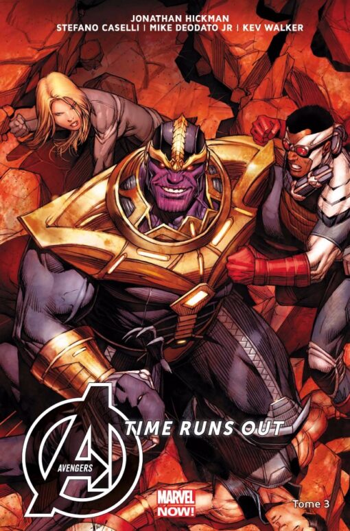 Avengers - Time Runs Out Tome 3