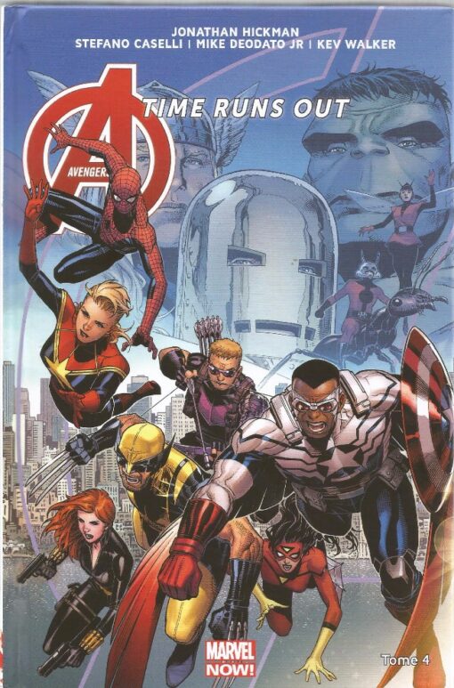Avengers - Time Runs Out Tome 4