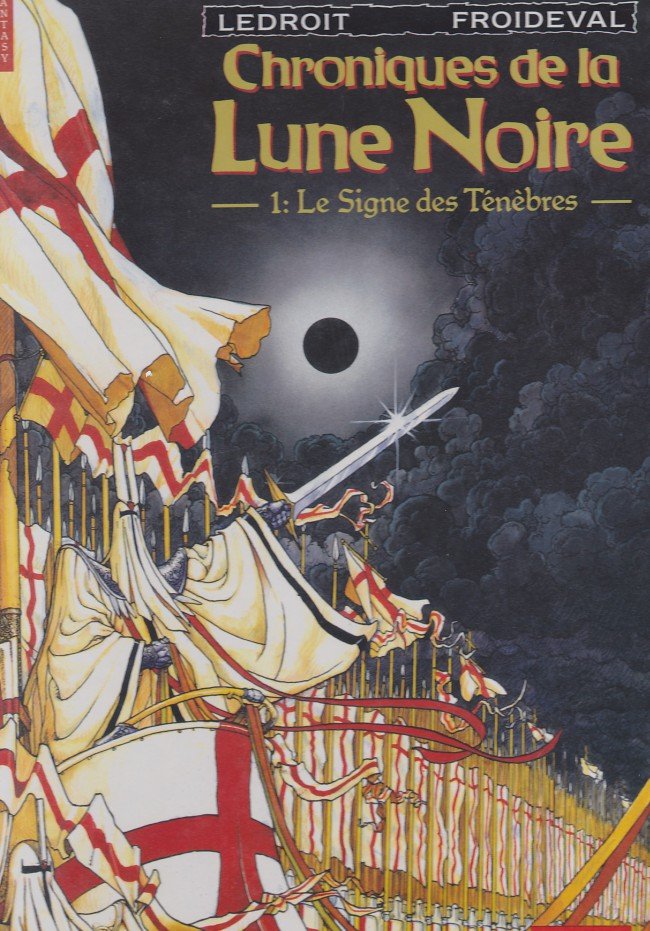 Chroniques de la Lune Noire Tome 1