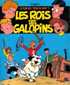 Le Club des "Peur-de-rien" Tome 1