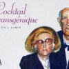 Cocktail transgénique