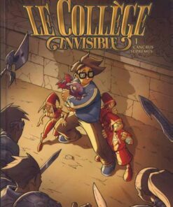 Le Collège invisible Tome 1