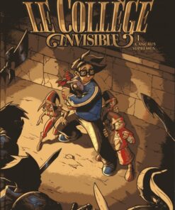 Le Collège invisible Tome 1