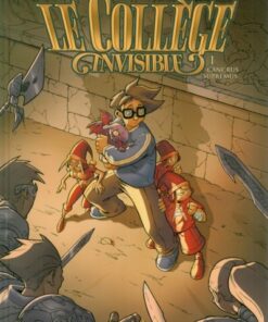 Le Collège invisible Tome 1