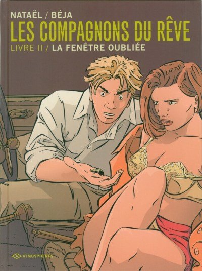 Les Compagnons du rêve Tome 2
