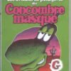 Le Concombre masqué Tome 2