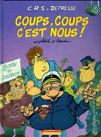 CRS = Détresse Tome 8