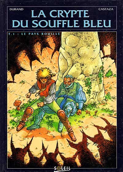 La Crypte du souffle bleu Tome 1