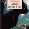 La Déesse aux yeux de jade / Ed et Benjamin