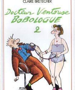 Docteur Ventouse, bobologue Tome 2