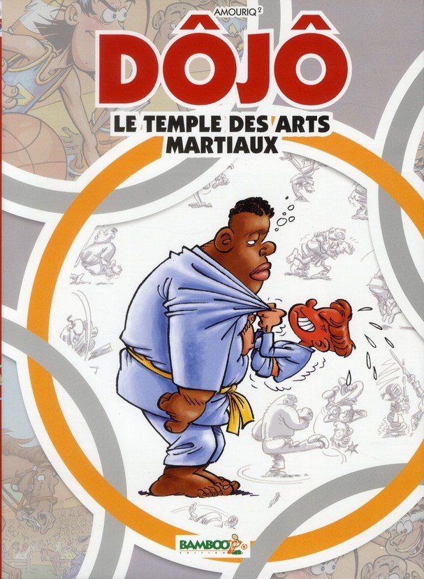 Dôjô le temple des arts martiaux Tome 1