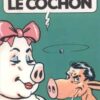 Edmond le cochon Tome 1