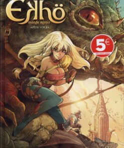 Ekhö monde miroir Tome 1