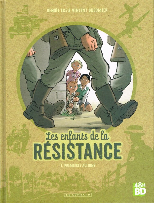 Les Enfants de la Résistance Tome 1
